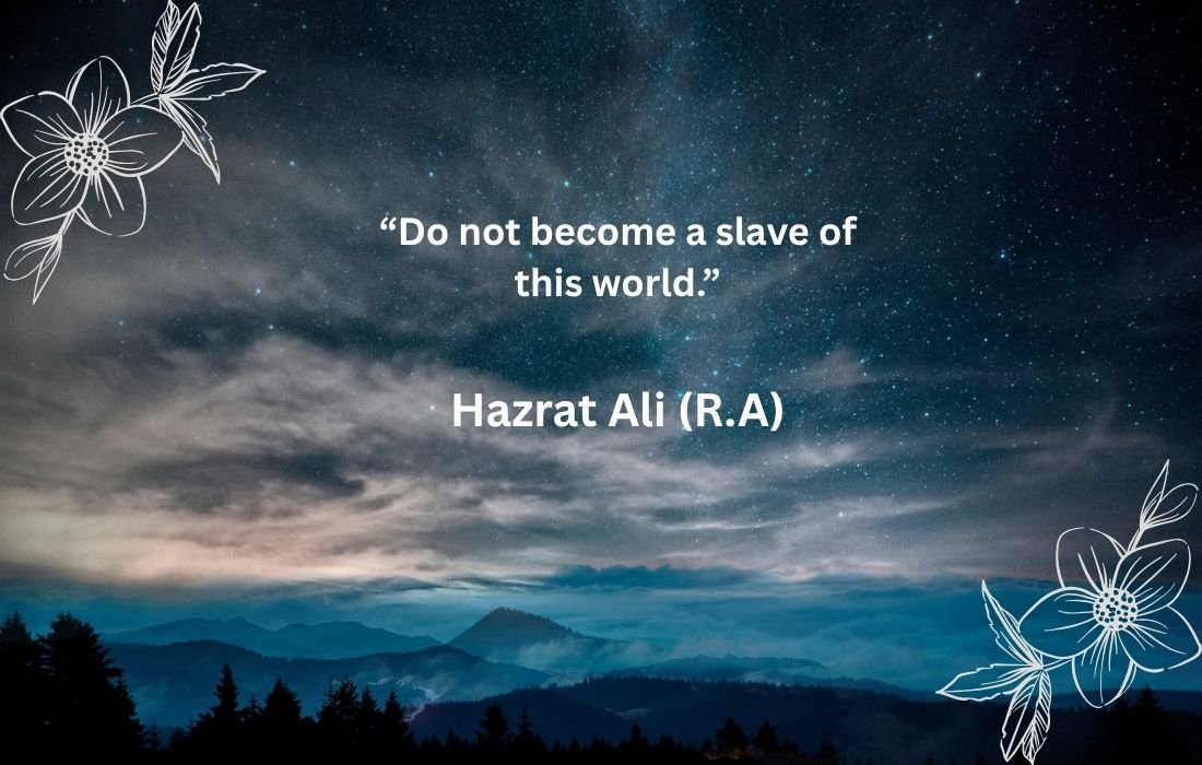 Do not become a slave of this world