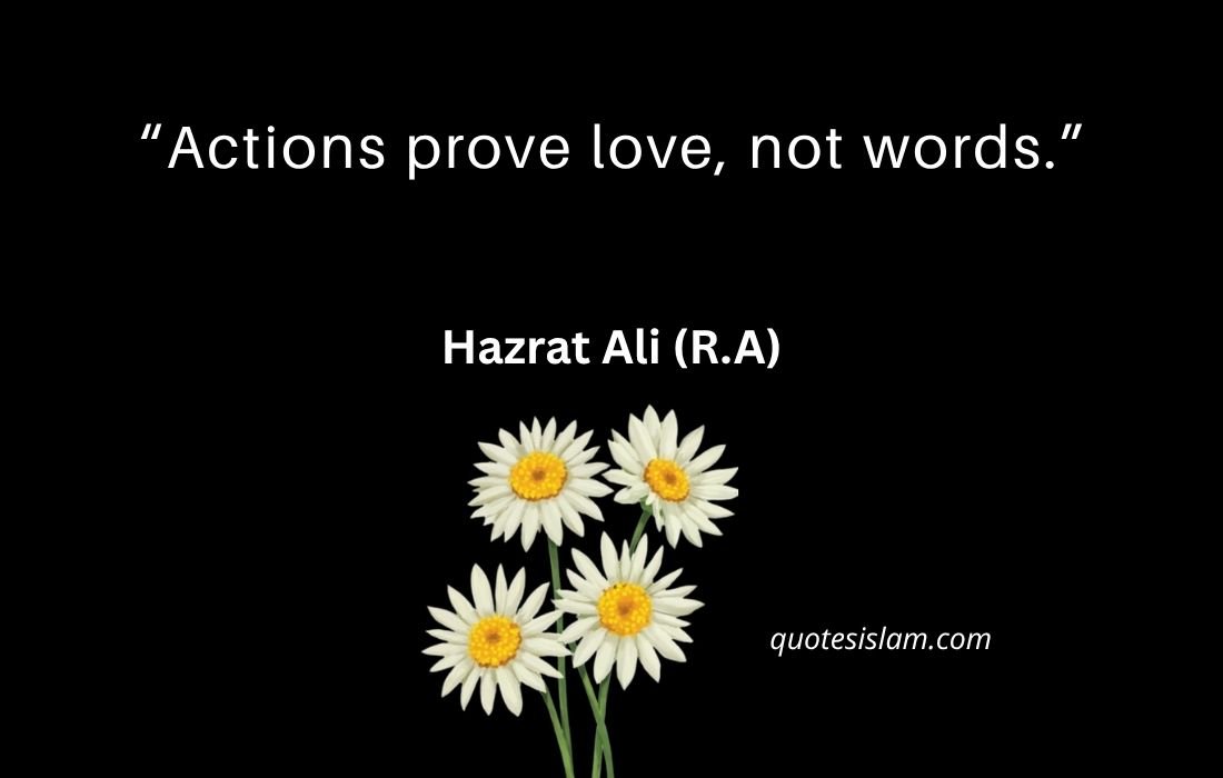 Actions prove love, not words