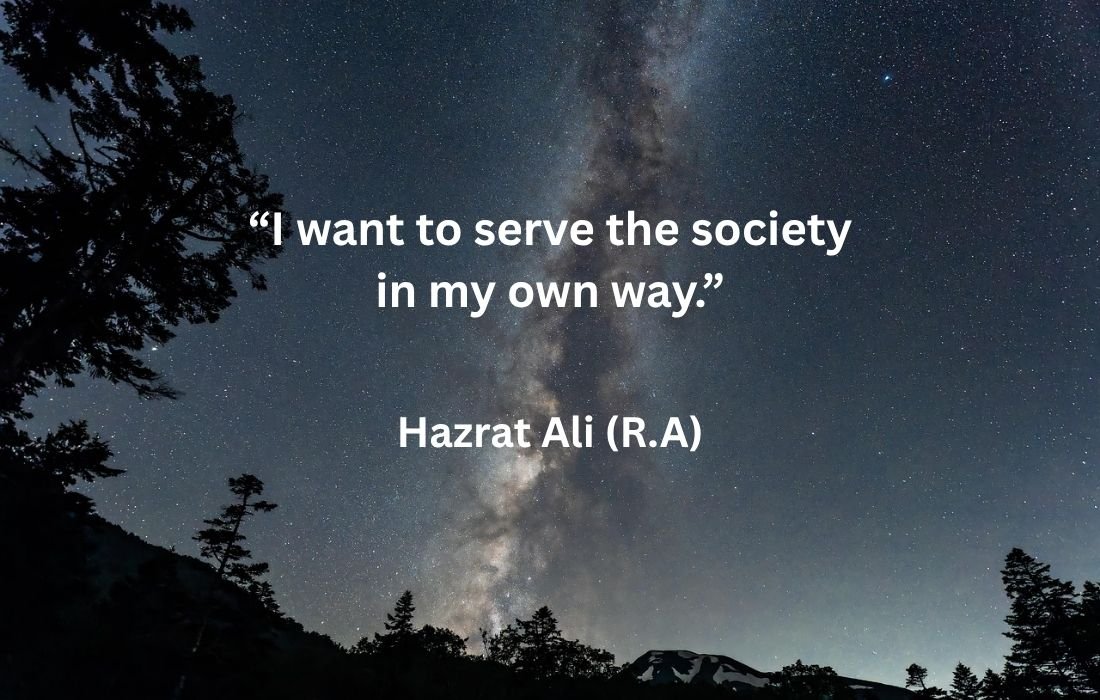 I want to serve the society in my own way