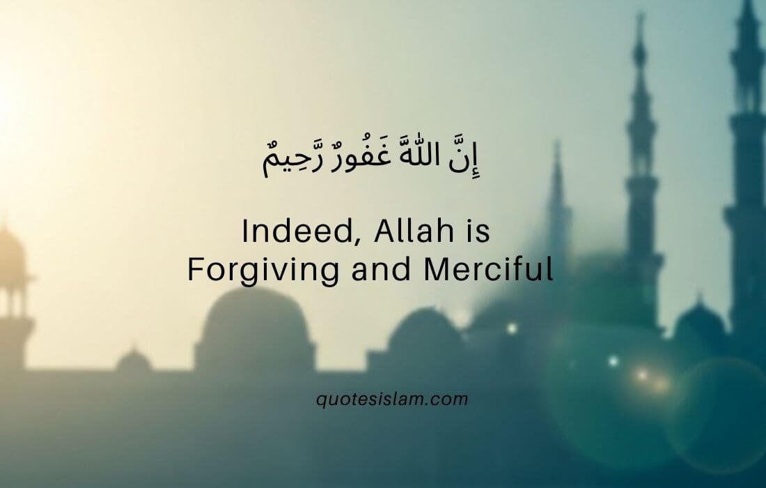 إِنَّ اللَّهَ غَفُورٌ رَّحِيمٌ