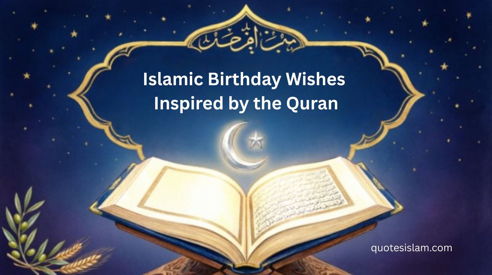 Islamic Birthday Wishes Inspired by the Quran